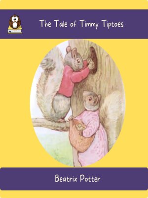 cover image of The Tale of Timmy Tiptoes